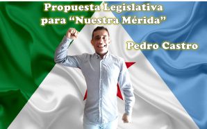 NP Pedro Castro propuesta legislativa para Nuestra Merida